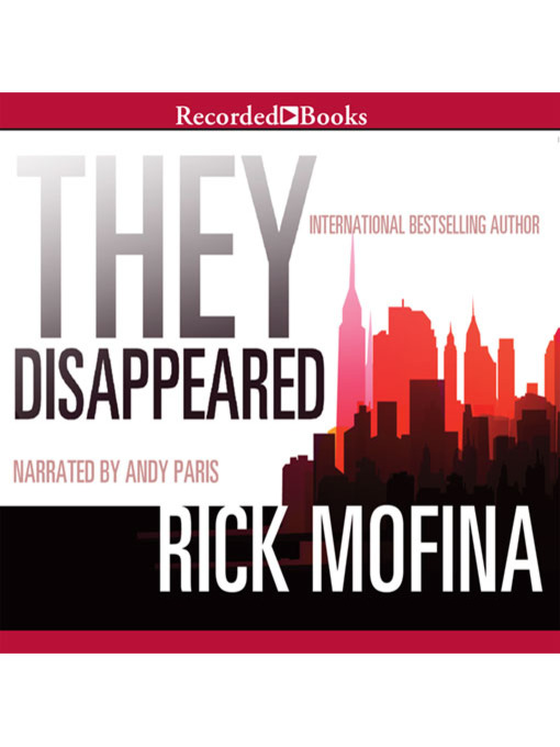 Title details for They Disappeared by Rick Mofina - Wait list